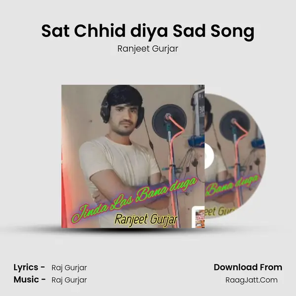 Sat Chhid diya Sad Song MP3 Song by Ranjeet Gurjar Cover