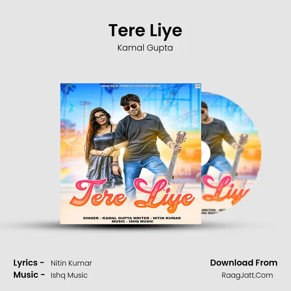Tere Liye MP3 Song by Kamal Gupta Cover