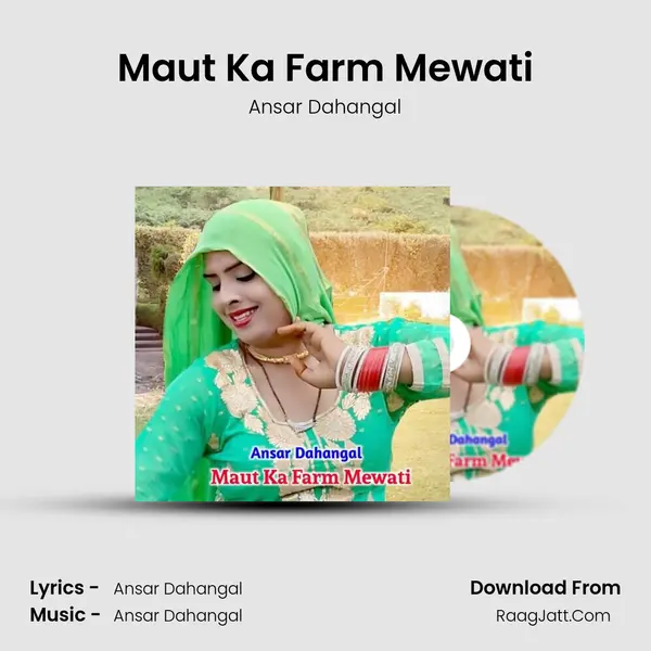Maut Ka Farm Mewati mp3 song