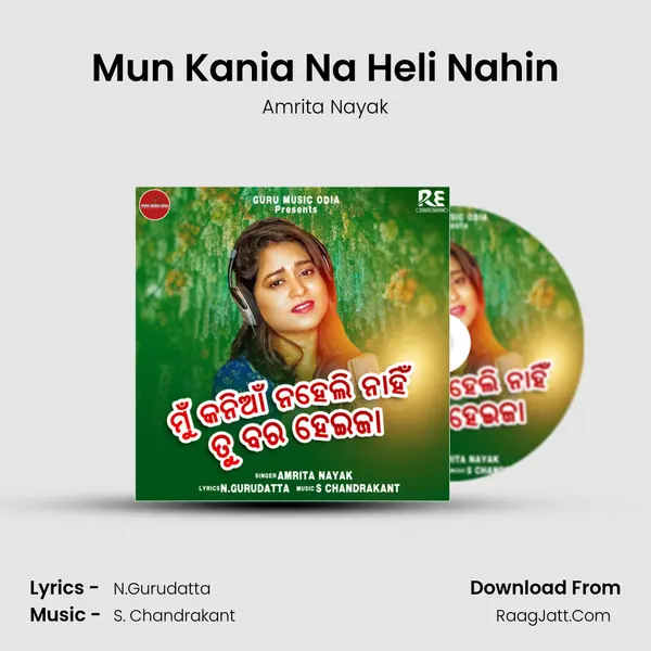 Mun Kania Na Heli Nahin - Amrita Nayak