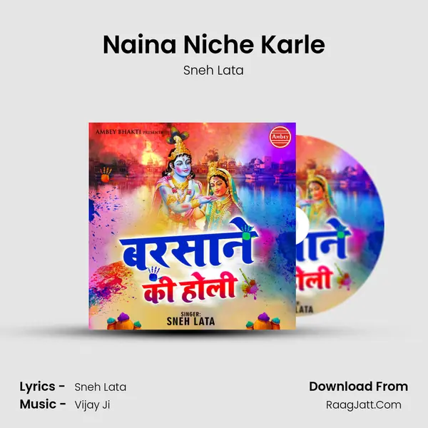 Naina Niche Karle mp3 song