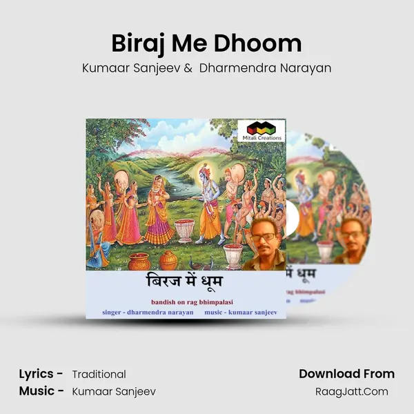 Biraj Me Dhoom mp3 song