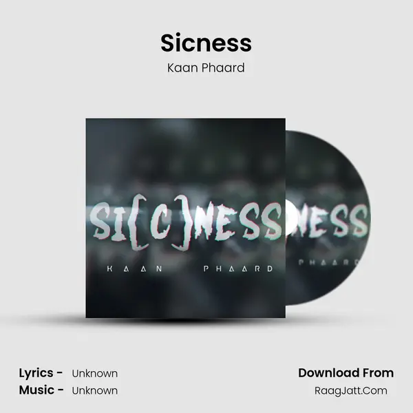 Sicness MP3 Song by Kaan Phaard Cover