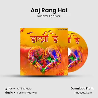Aaj Rang Hai mp3 song