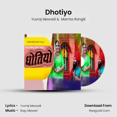Dhotiyo - Yuvraj Mewadi