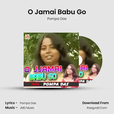 O Jamai Babu Go mp3 song