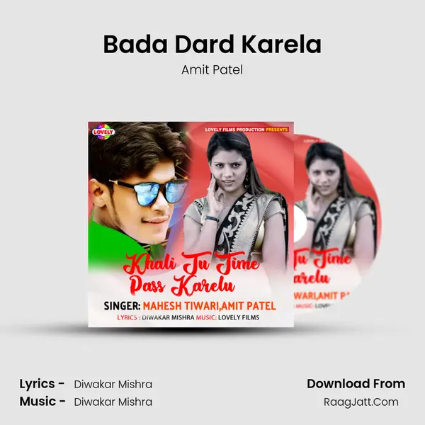 Bada Dard Karela MP3 Song by Amit Patel Cover