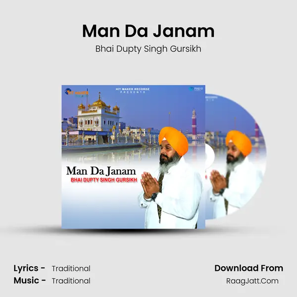 Man Da Janam MP3 Song by Bhai Dupty Singh Gursikh Cover