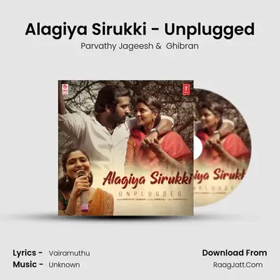 Alagiya Sirukki - Unplugged - Parvathy Jageesh