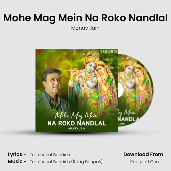 Mohe Mag Mein Na Roko Nandlal Cover