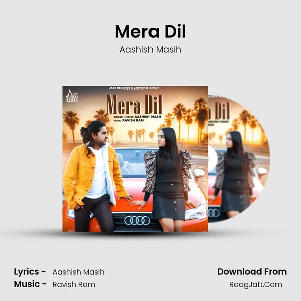 Mera Dil MP3 Song by Aashish Masih Cover