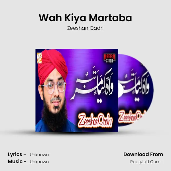 Wah Kiya Martaba mp3 song