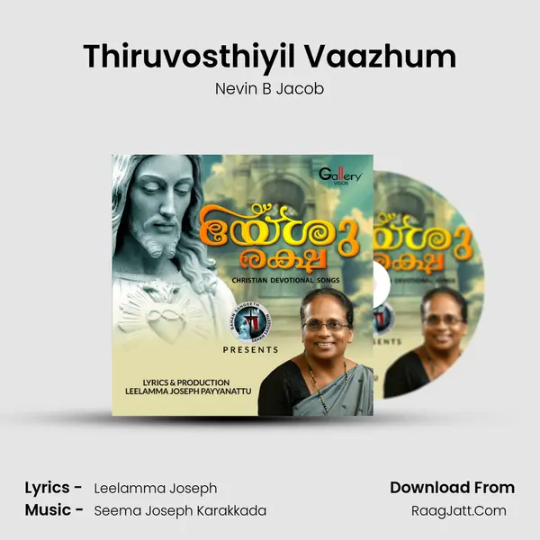 Thiruvosthiyil Vaazhum MP3 Song by Nevin B Jacob Cover