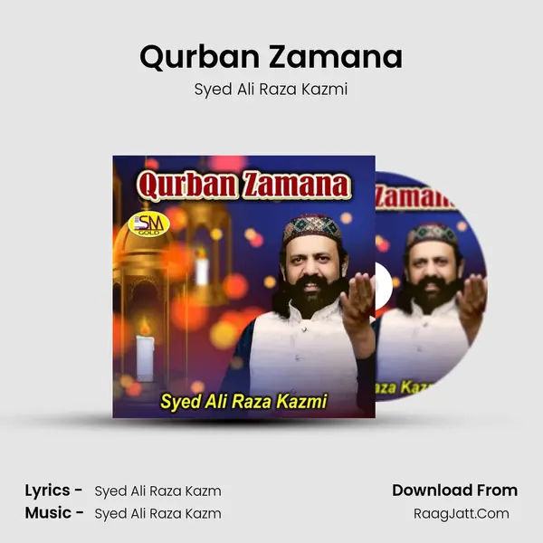 Qurban Zamana MP3 Song by Syed Ali Raza Kazmi Cover