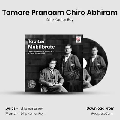 Tomare Pranaam Chiro Abhiram mp3 song