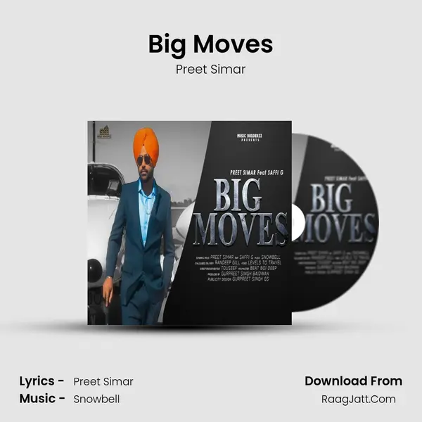 Big Moves MP3 Song by Preet Simar Cover