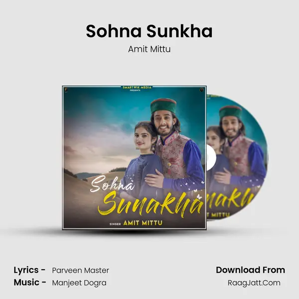 Sohna Sunkha MP3 Song by Amit Mittu Cover