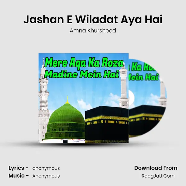 Jashan E Wiladat Aya Hai MP3 Song by Amna Khursheed Cover
