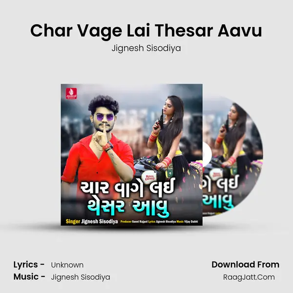 Char Vage Lai Thesar Aavu MP3 Song by Jignesh Sisodiya Cover