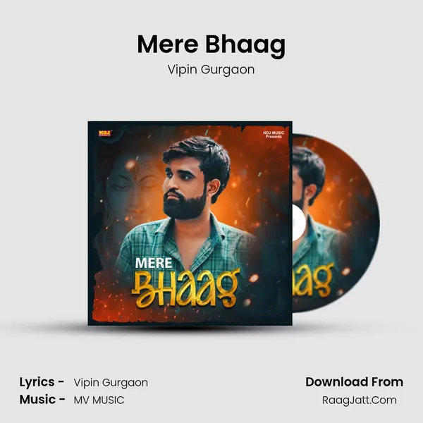 Mere Bhaag mp3 song