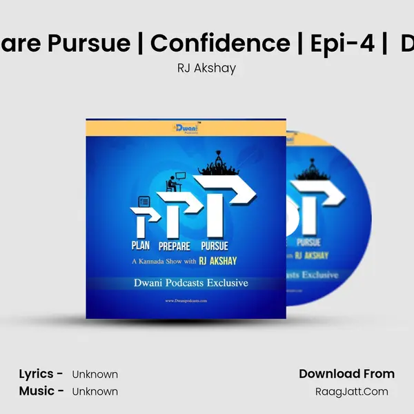 à²• | Plan Prepare Pursue | Confidence | Epi-4 |  Dwani podcast mp3 song