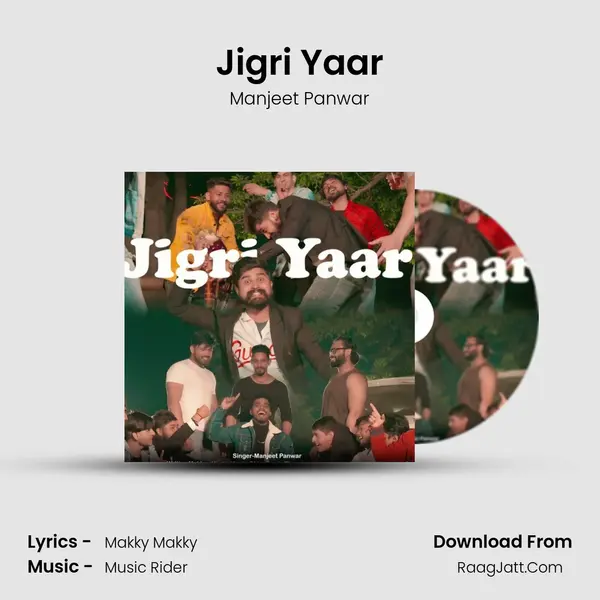 Jigri Yaar MP3 Song by Manjeet Panwar Cover