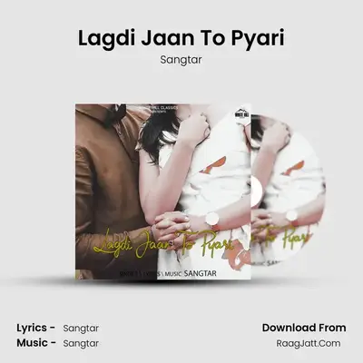 Lagdi Jaan To Pyari Cover