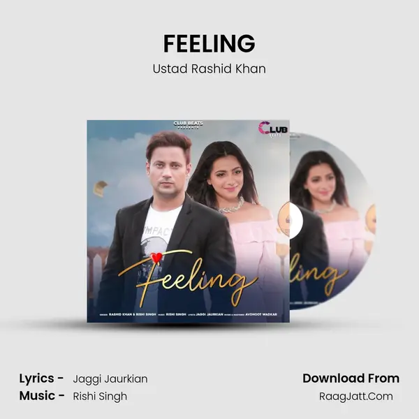 FEELING - Ustad Rashid Khan