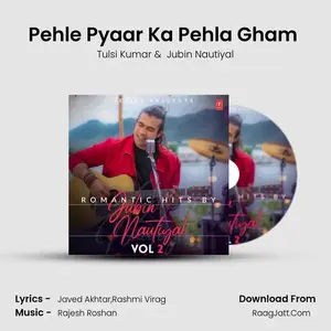 Pehle Pyaar Ka Pehla Gham (From "Pehle Pyaar Ka Pehla Gham") Cover