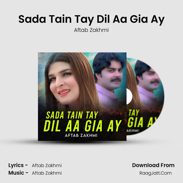 Sada Tain Tay Dil Aa Gia Ay MP3 Song by Aftab Zakhmi Cover