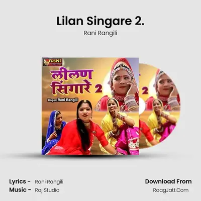 Lilan Singare 2. - Rani Rangili
