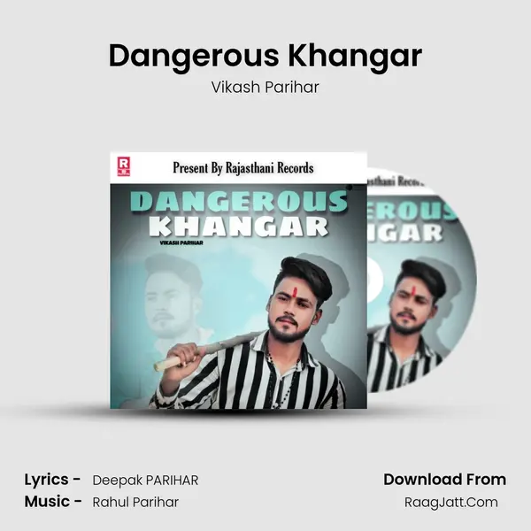 Dangerous Khangar MP3 Song by Vikash Parihar Cover