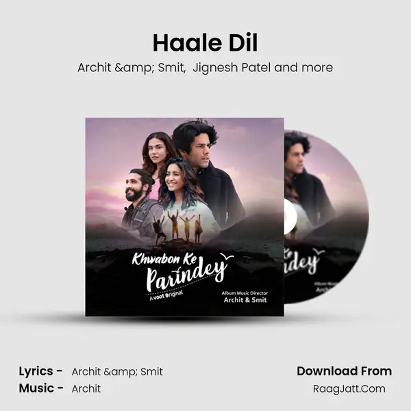 Haale Dil MP3 Song by Archit & Smit Cover