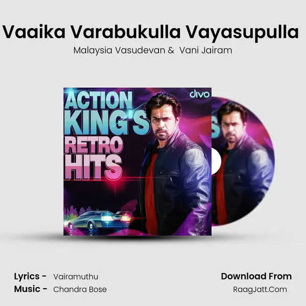 Vaaika Varabukulla Vayasupulla (From - Thaimel Aanai) MP3 Song by Malaysia Vasudevan Cover