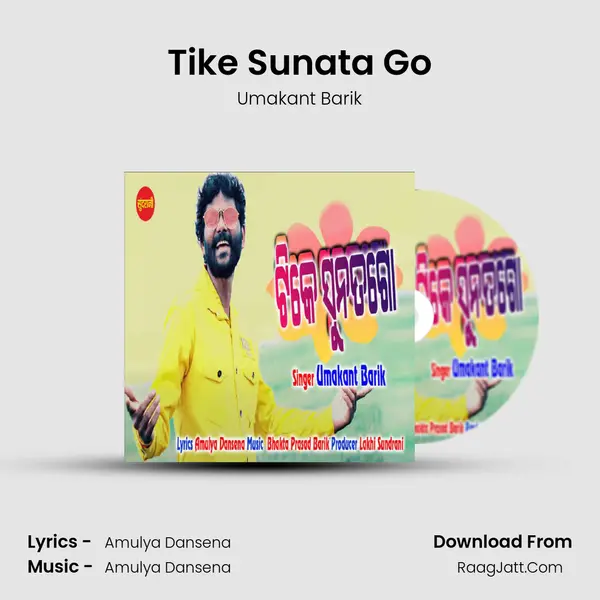 Tike Sunata Go - Umakant Barik