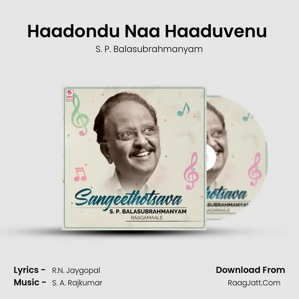 Haadondu Naa Haaduvenu (From 