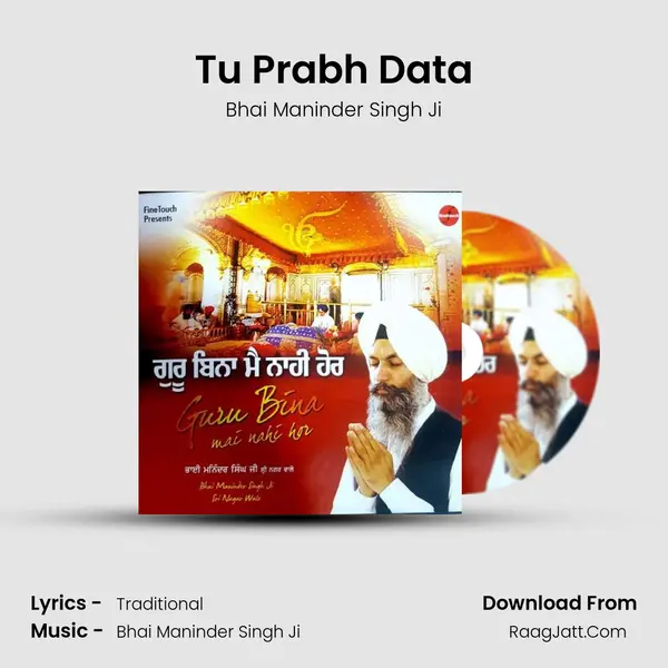 Tu Prabh Data MP3 Song by Bhai Maninder Singh Ji Cover