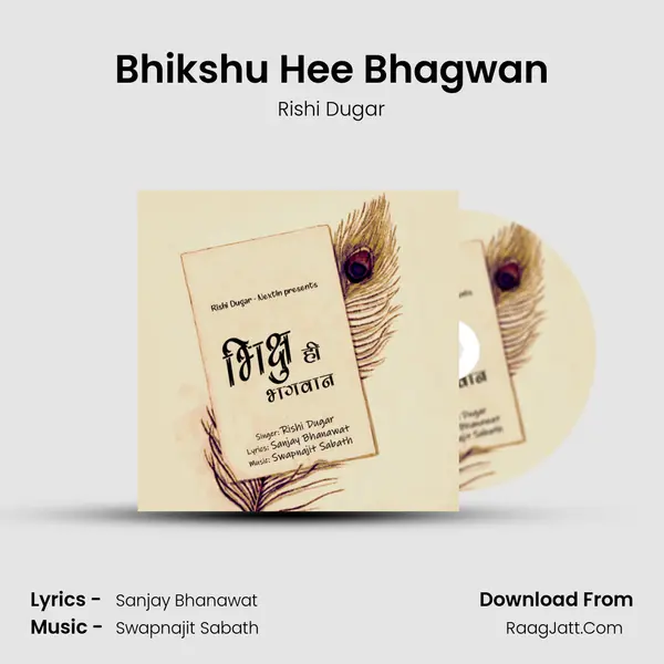 Bhikshu Hee Bhagwan MP3 Song by Rishi Dugar Cover