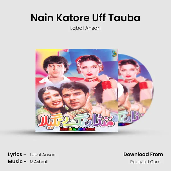Nain Katore Uff Tauba mp3 song
