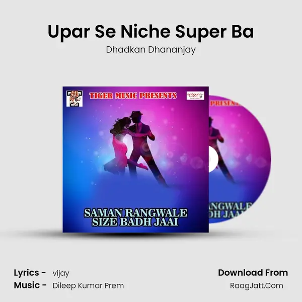 Upar Se Niche Super Ba MP3 Song by Dhadkan Dhananjay Cover