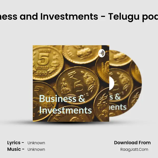 Introduction to Business and Investments - Telugu podcast.. #Introduction MP3 Song by  Cover