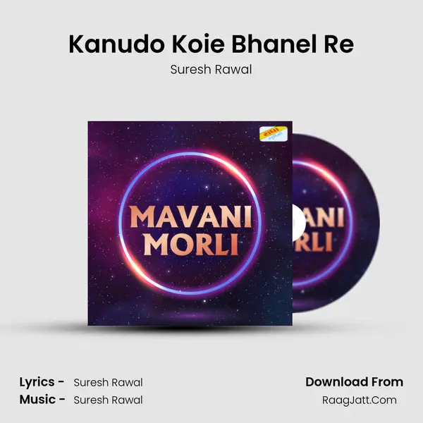 Kanudo Koie Bhanel Re mp3 song