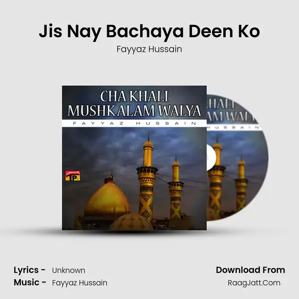 Jis Nay Bachaya Deen Ko MP3 Song by Fayyaz Hussain Cover