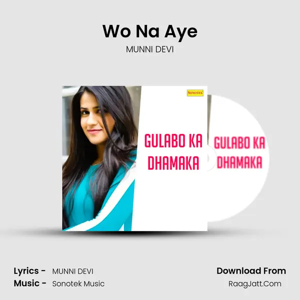 Wo Na Aye mp3 song
