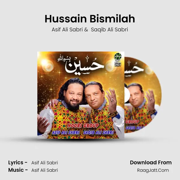 Hussain Bismilah - Asif Ali Sabri
