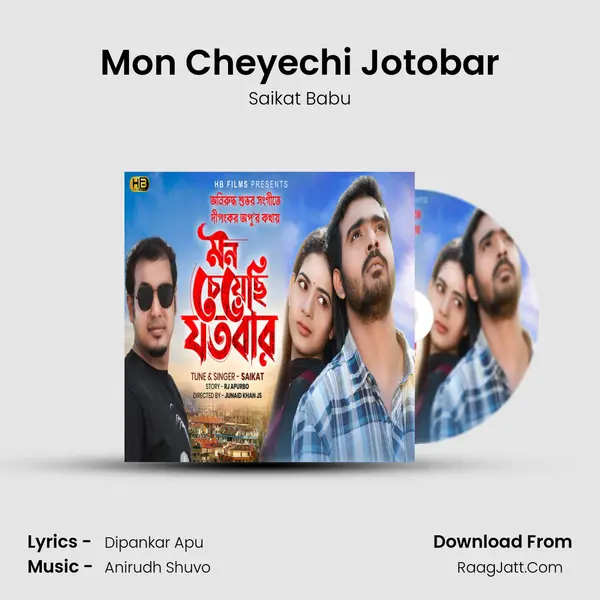 Mon Cheyechi Jotobar mp3 song