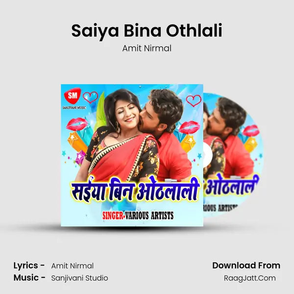 Saiya Bina Othlali MP3 Song by Amit Nirmal Cover