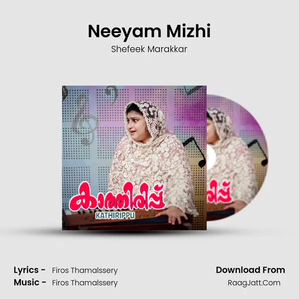 Neeyam Mizhi MP3 Song by Shefeek Marakkar Cover