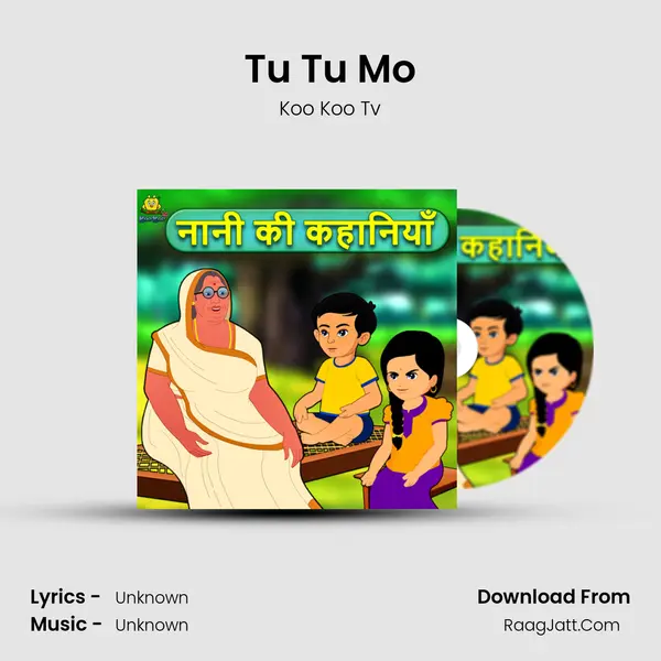 Tu Tu Mo mp3 song