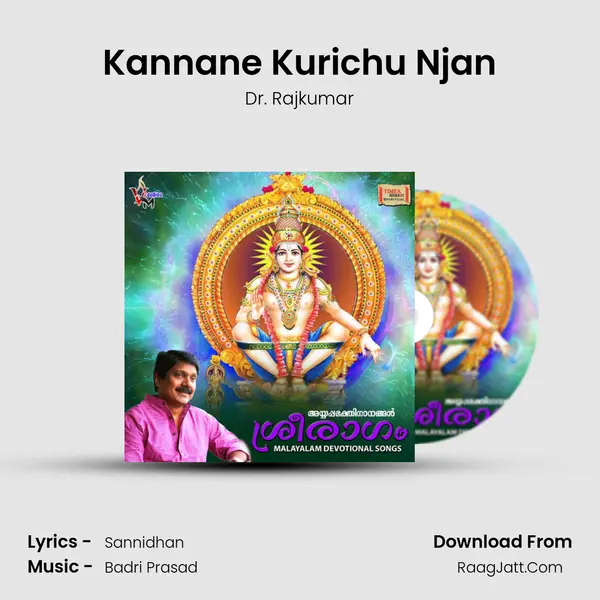 Kannane Kurichu Njan MP3 Song by Dr. Rajkumar Cover